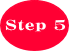 Step 5